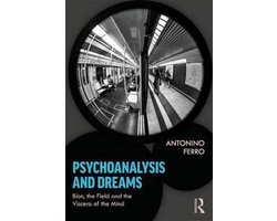 Psychoanalysis and Dreams