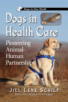 Dogs in Our World - Dogs in Health Care
