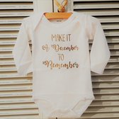 Romper Kerst Make it a december to remember  - Wit - Maat 62/68 mijn eerste kerstmis baby kleding kerst Kerstkleding kerstpakje aankondiging bekendmaking zwangerschap cadeau voor d