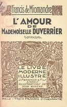 L'amour de Mademoiselle Duverrier