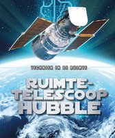 Techniek in de ruimte - Ruimte-telescoop Hubble