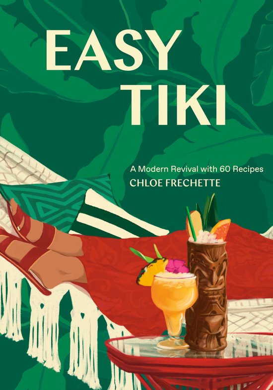 Easy Tiki: A Modern Revival with 60 Recipes - cover