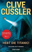 Die Dirk-Pitt-Abenteuer 3 - Hebt die Titanic
