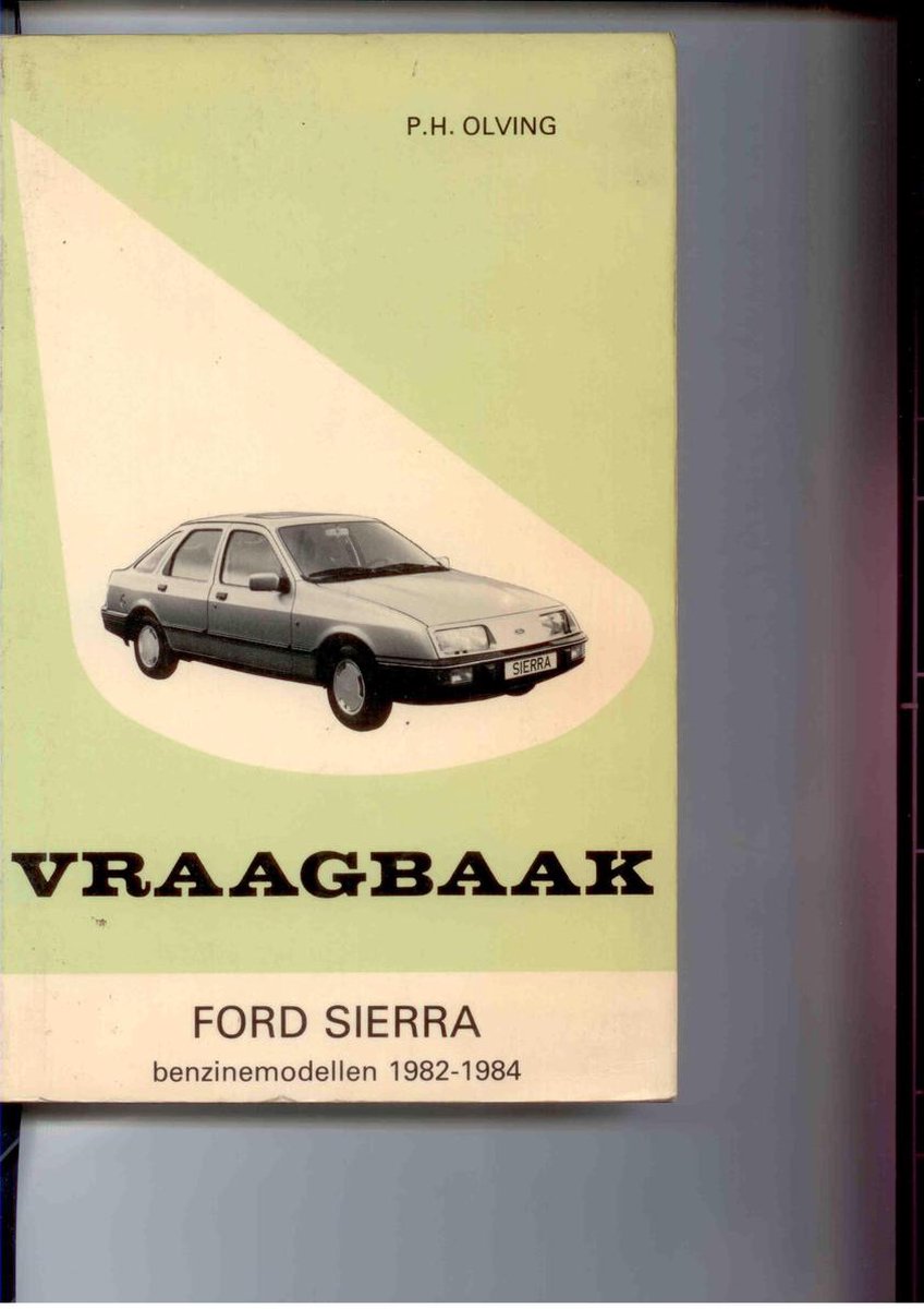 Vraagbaak voor uw Ford Sierra - Olving
