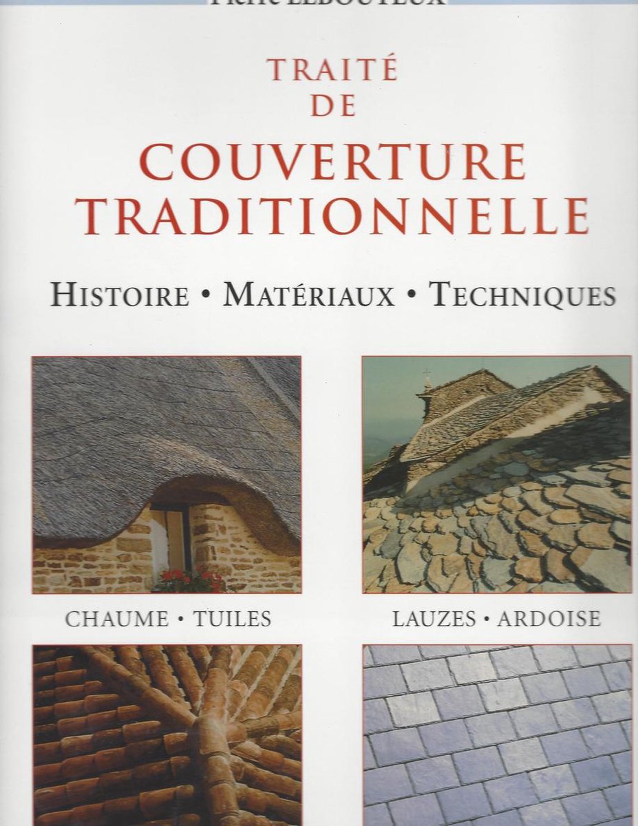 Traité de Couverture Traditionnelle, Pierre LEBOUTEUX | 9782851010360 |  Livres | bol.com