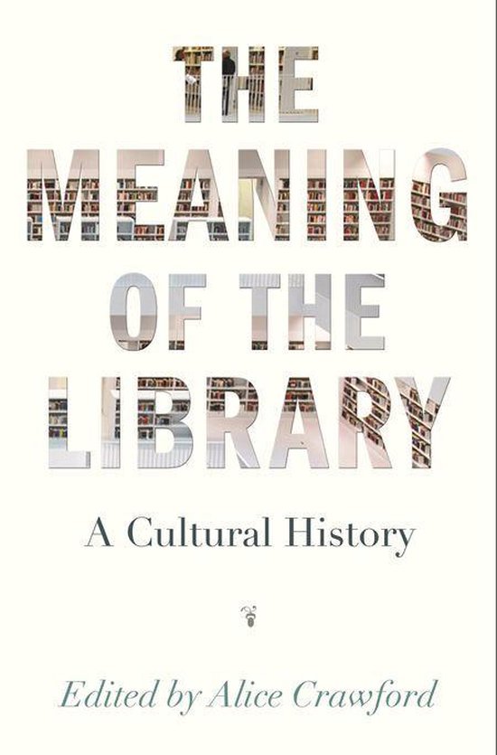 The Meaning of the Library - cover