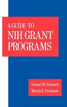 A Guide to Nih Grant Programs