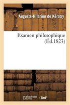Philosophie- Examen Philosophique Des Consid�rations Sur Le Sentiment Du Sublime Et Du Beau