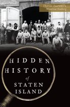 Hidden History - Hidden History of Staten Island