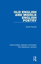 Routledge Library Editions: The Medieval World- Old English and Middle English Poetry