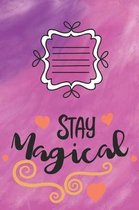 Stay Magical