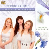 A Bright Star Has Arisen. Voices From Bulgaria (CD)