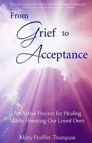 From Grief to Acceptance