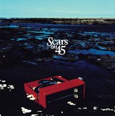 Scars on 45