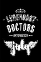 Legendary Doctors are born in July