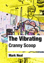 The Vibrating Cranny Scoop