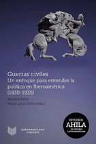 Estudios AHILA de Historia Latinoamericana 15 - Guerras civiles