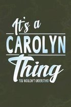 It's a Carolyn Thing You Wouldn't Understand