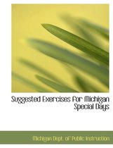 Suggested Exercises for Michigan Special Days