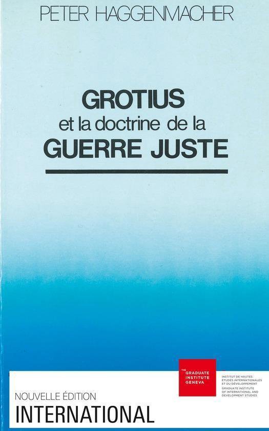 International - Grotius et la doctrine de la guerre juste - cover