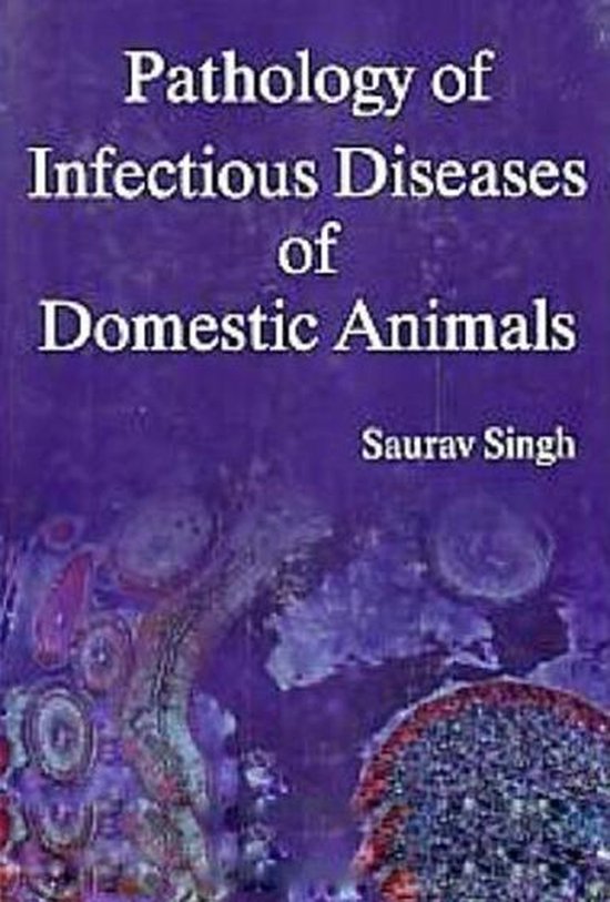 Pathology of Infectious Diseases of Domestic Animals (ebook), Saurav