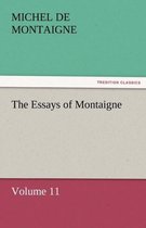 The Essays of Montaigne - Volume 11