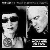 120 Tage - The Fine Art  Of Beauty And Violence