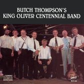 Butch Thompson - Butch Thompson's King Oliver Centen (CD)