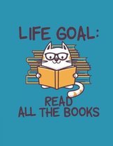 Life Goal Read All The Books
