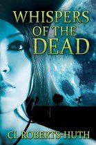 Zoë Delante Thrillers 1 - Whispers of the Dead