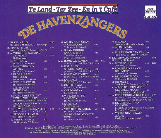 Achterkant van cd-hoes van De Havenzangers, met de titel 'Te Land - Ter Zee - En in t Café' en tracklist.