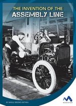 Engineering That Made America-The Invention of the Assembly Line