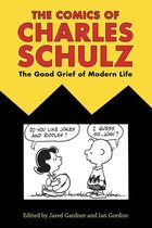 Critical Approaches to Comics Artists Series - The Comics of Charles Schulz