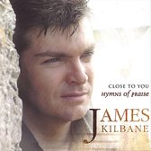 Close to You: Hymns of Praise