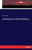 Urkundenbuch der Stadt Quedlinburg