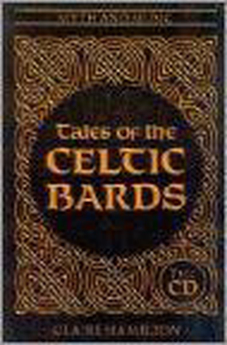 Tales of the Celtic Bards - Claire Hamilton