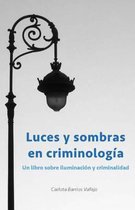 Luces y sombras en Criminología