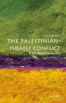 Very Short Introductions - The Palestinian-Israeli Conflict: A Very Short Introduction