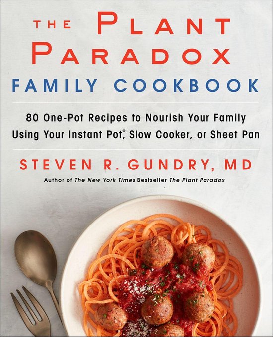 The Plant Paradox 5 - The Plant Paradox Family Cookbook - cover