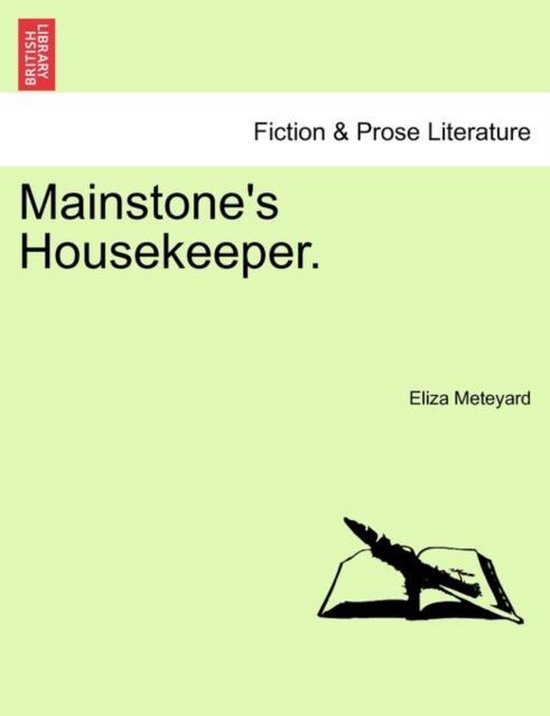 Mainstone's Housekeeper.