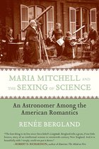 Maria Mitchell and the Sexing of Science