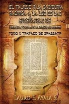 El Talmud y la Sabiduria Rabinica a la Luz de las Ensenanzas de Yeshua Hamashiaj, Jesus el Cristo: Tomo I