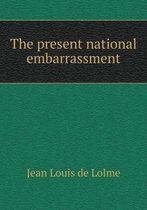 The present national embarrassment