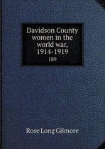 Davidson County women in the world war, 1914-1919 189