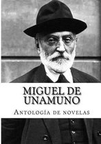 Miguel de Unamuno, Antolog a de Novelas