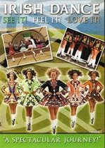 Irish Dance; See It! Feel It! Love (DVD)