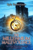 The Millennium Malevolence