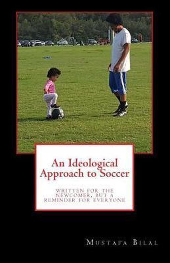 Ideology of Soccer-An Ideological Approach to Soccer - cover