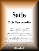 Satie Trois Gymnopédies