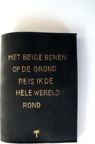 Paspoorthoesje | Quote MET BEIDE BENEN| Zwart